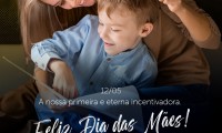 Feliz Dia das Mães!